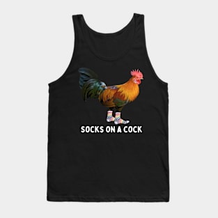 Socks On A Cock Funny Rooster Chicken Lover Bad Dad Joke Tank Top